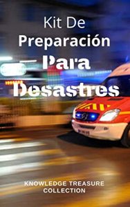 Los Mejores Libros De Preparación Para Desastres Para Comprar En Linea